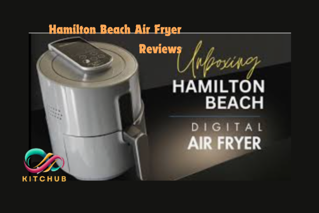 Hamilton Beach Air Fryer Reviews